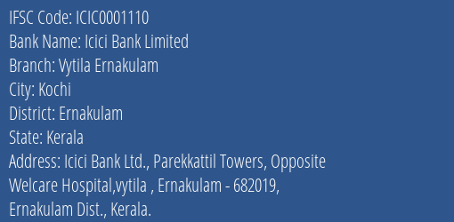 Icici Bank Limited Vytila Ernakulam Branch IFSC Code