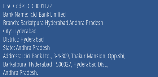 Icici Bank Barkatpura Hyderabad Andhra Pradesh Branch Hyderabad IFSC Code ICIC0001122