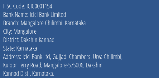 Icici Bank Limited Mangalore Chilimbi Karnataka Branch, Branch Code 001154 & IFSC Code ICIC0001154