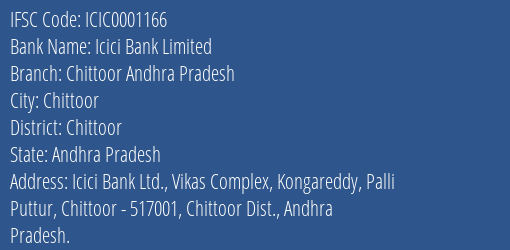 Icici Bank Chittoor Andhra Pradesh Branch Chittoor IFSC Code ICIC0001166