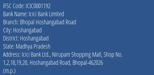 Icici Bank Bhopal Hoshangabad Road Branch Hoshangabad IFSC Code ICIC0001192