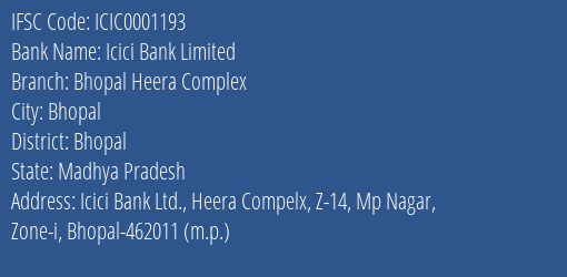 Icici Bank Limited Bhopal Heera Complex Branch, Branch Code 001193 & IFSC Code ICIC0001193