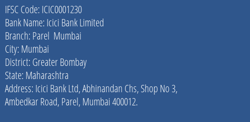 Icici Bank Parel Mumbai Branch Greater Bombay IFSC Code ICIC0001230