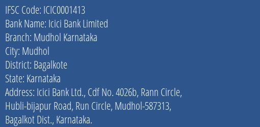 Icici Bank Mudhol Karnataka Branch Bagalkote IFSC Code ICIC0001413