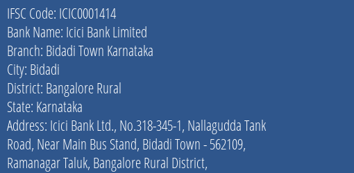 Icici Bank Limited Bidadi Town Karnataka Branch, Branch Code 001414 & IFSC Code ICIC0001414