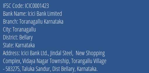 Icici Bank Toranagallu Karnataka Branch Bellary IFSC Code ICIC0001423