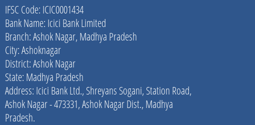 Icici Bank Ashok Nagar Madhya Pradesh Branch Ashok Nagar IFSC Code ICIC0001434