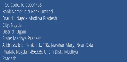 Icici Bank Nagda Madhya Pradesh Branch Ujjain IFSC Code ICIC0001436
