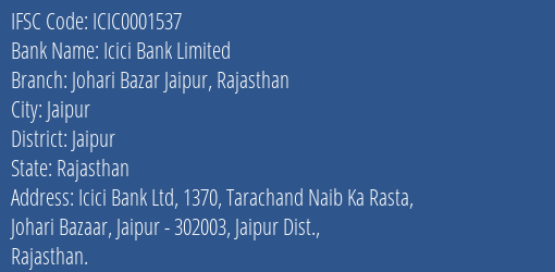Icici Bank Limited Johari Bazar Jaipur Rajasthan Branch IFSC Code