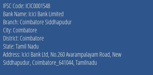 Icici Bank Limited Coimbatore Siddhapudur Branch, Branch Code 001548 & IFSC Code ICIC0001548