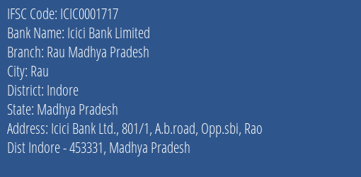 Icici Bank Rau Madhya Pradesh Branch Indore IFSC Code ICIC0001717