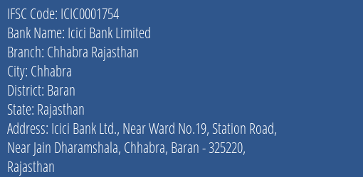 Icici Bank Chhabra Rajasthan Branch Baran IFSC Code ICIC0001754