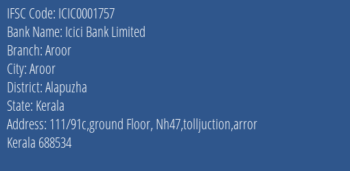 Icici Bank Aroor Branch Alapuzha IFSC Code ICIC0001757