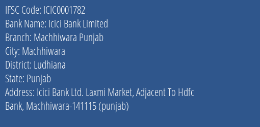 Icici Bank Limited Machhiwara Punjab Branch, Branch Code 001782 & IFSC Code ICIC0001782
