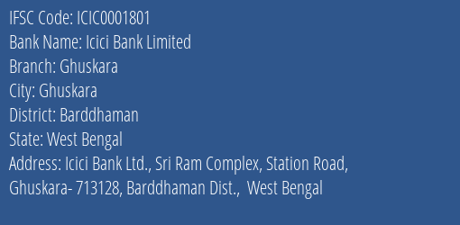 Icici Bank Ghuskara Branch Barddhaman IFSC Code ICIC0001801