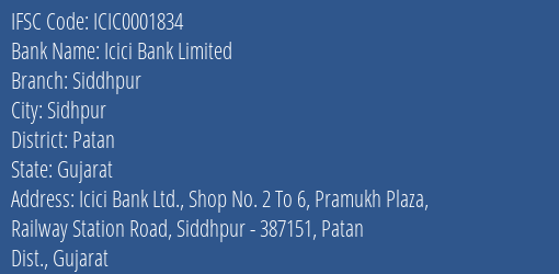Icici Bank Siddhpur Branch Patan IFSC Code ICIC0001834