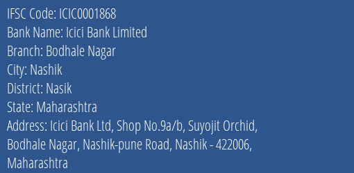 Icici Bank Limited Bodhale Nagar Branch, Branch Code 001868 & IFSC Code ICIC0001868