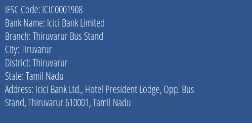 Icici Bank Thiruvarur Bus Stand Branch Thiruvarur IFSC Code ICIC0001908