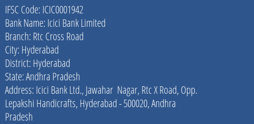 Icici Bank Rtc Cross Road Branch Hyderabad IFSC Code ICIC0001942