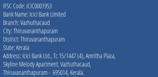 Icici Bank Vazhuthacaud Branch Thiruvananthapuram IFSC Code ICIC0001953