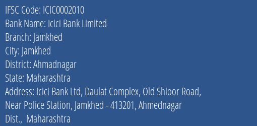 Icici Bank Jamkhed Branch Ahmadnagar IFSC Code ICIC0002010