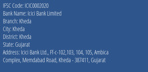 Icici Bank Kheda Branch Kheda IFSC Code ICIC0002020