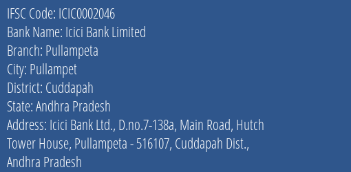 Icici Bank Pullampeta Branch Cuddapah IFSC Code ICIC0002046