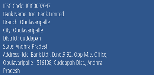 Icici Bank Limited Obulavaripalle Branch, Branch Code 002047 & IFSC Code Icic0002047