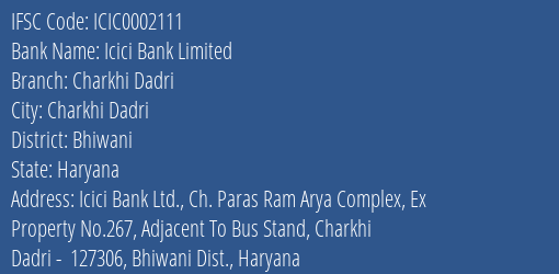 Icici Bank Charkhi Dadri Branch Bhiwani IFSC Code ICIC0002111