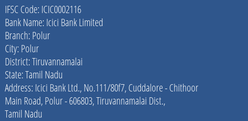Icici Bank Limited Polur Branch, Branch Code 002116 & IFSC Code ICIC0002116