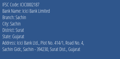 Icici Bank Sachin Branch Surat IFSC Code ICIC0002187