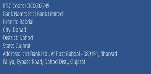 Icici Bank Rabdal Branch Dahod IFSC Code ICIC0002245