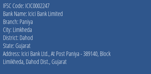 Icici Bank Paniya Branch Dahod IFSC Code ICIC0002247