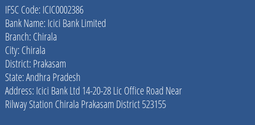 Icici Bank Chirala Branch Prakasam IFSC Code ICIC0002386