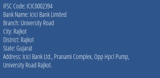 Icici Bank University Road Branch Rajkot IFSC Code ICIC0002394