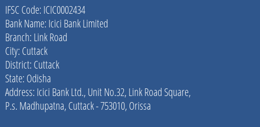 Icici Bank Link Road Branch Cuttack IFSC Code ICIC0002434