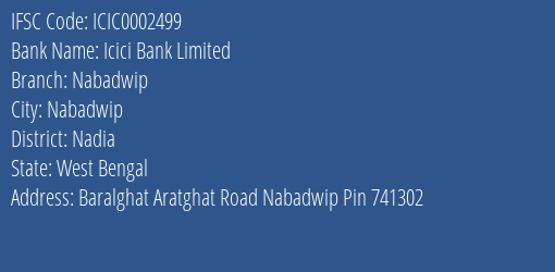 Icici Bank Nabadwip Branch Nadia IFSC Code ICIC0002499