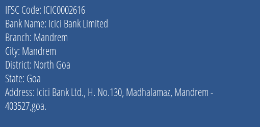 Icici Bank Limited Mandrem Branch IFSC Code