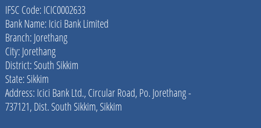 Icici Bank Jorethang Branch South Sikkim IFSC Code ICIC0002633