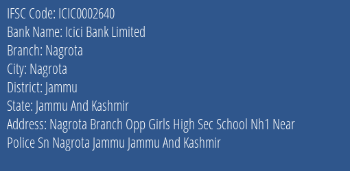 Icici Bank Nagrota Branch Jammu IFSC Code ICIC0002640