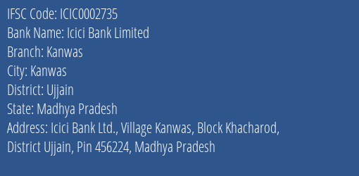 Icici Bank Kanwas Branch Ujjain IFSC Code ICIC0002735