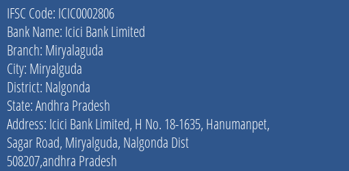 Icici Bank Miryalaguda Branch Nalgonda IFSC Code ICIC0002806