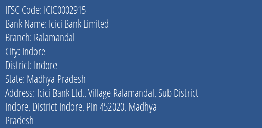 Icici Bank Ralamandal Branch Indore IFSC Code ICIC0002915