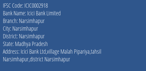 Icici Bank Narsimhapur Branch Narsimhapur IFSC Code ICIC0002918