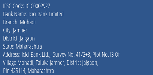 Icici Bank Mohadi Branch Jalgaon IFSC Code ICIC0002927