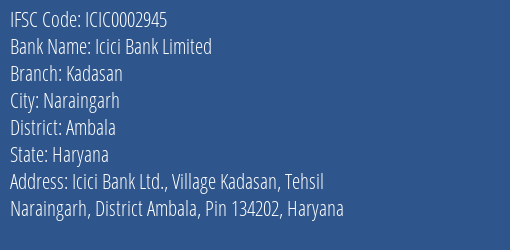 Icici Bank Kadasan Branch Ambala IFSC Code ICIC0002945