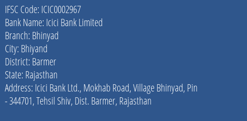 Icici Bank Bhinyad Branch Barmer IFSC Code ICIC0002967