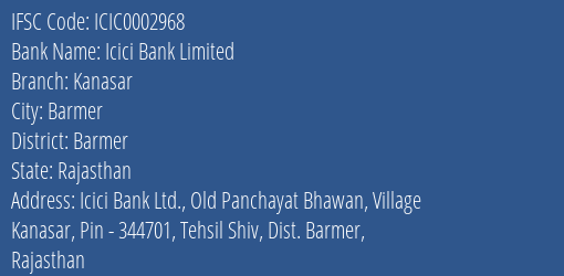 Icici Bank Kanasar Branch Barmer IFSC Code ICIC0002968