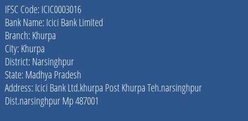Icici Bank Khurpa Branch Narsinghpur IFSC Code ICIC0003016