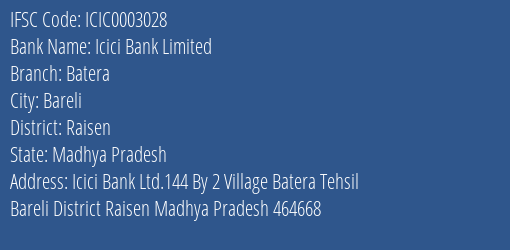 Icici Bank Batera Branch Raisen IFSC Code ICIC0003028